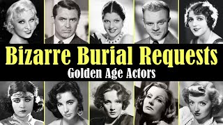 STRANGE Final BURIAL Requests Of Famous Celebs | Golden Age Edition 2