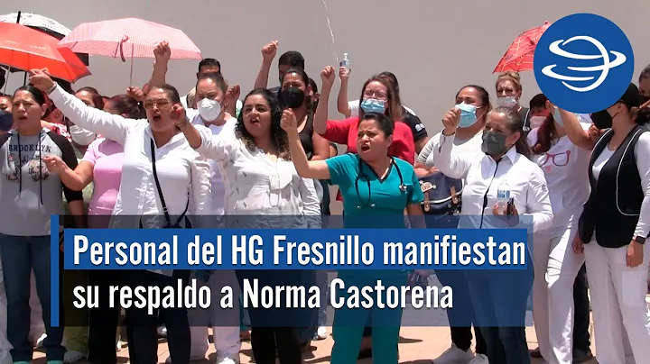 Personal del HG Fresnillo manifiestan su respaldo ...