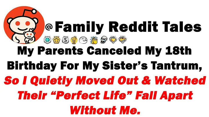 My Parents Canceled My 18th B Day For My Sister’s Tantrum, So I Quietly Moved Out & Watched Their