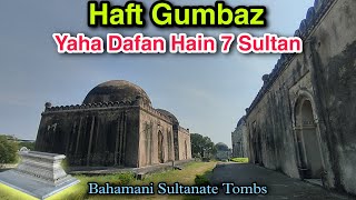 Haft Gumbaz Tombs Of Bahmani Kings Historical Monument In Gulbarga Karnataka