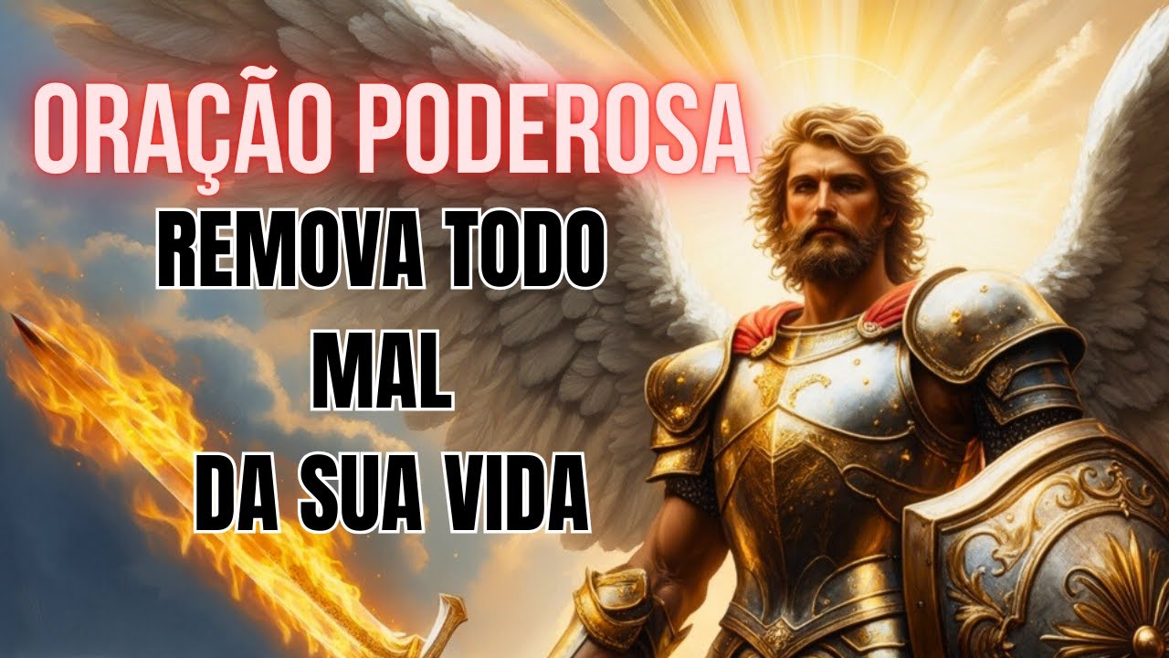 O PODER da Oração a São Miguel Arcanjo Revelado!