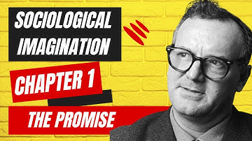 Sociological Imagination, Chapter-1 | THE PROMISE |