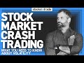 Stock Market Crash Trading: What You Need to Know About Volatility