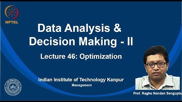 noc19-mg15 Lecture 46: Optimization