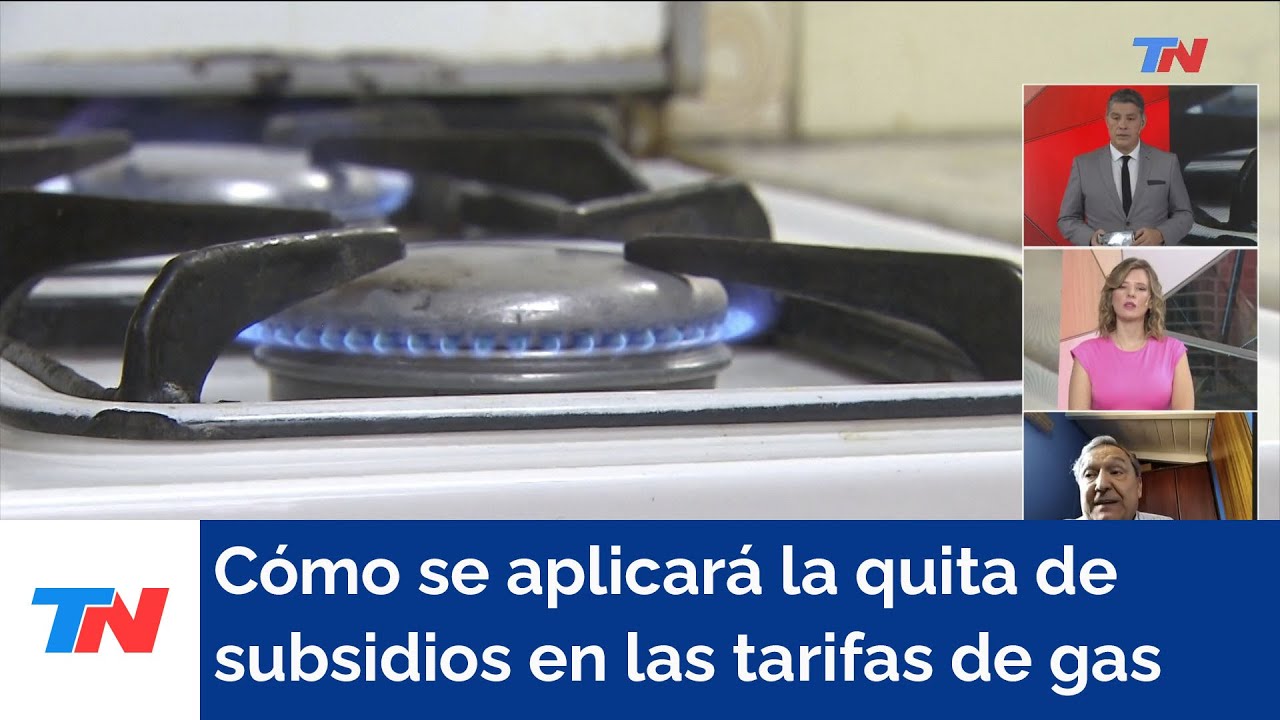 Cómo se aplicará la quita de subsidios en las tarifas de gas que ...