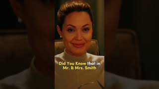 Did You Know that in Mr. & Mrs. Smith Brad Pitt.....