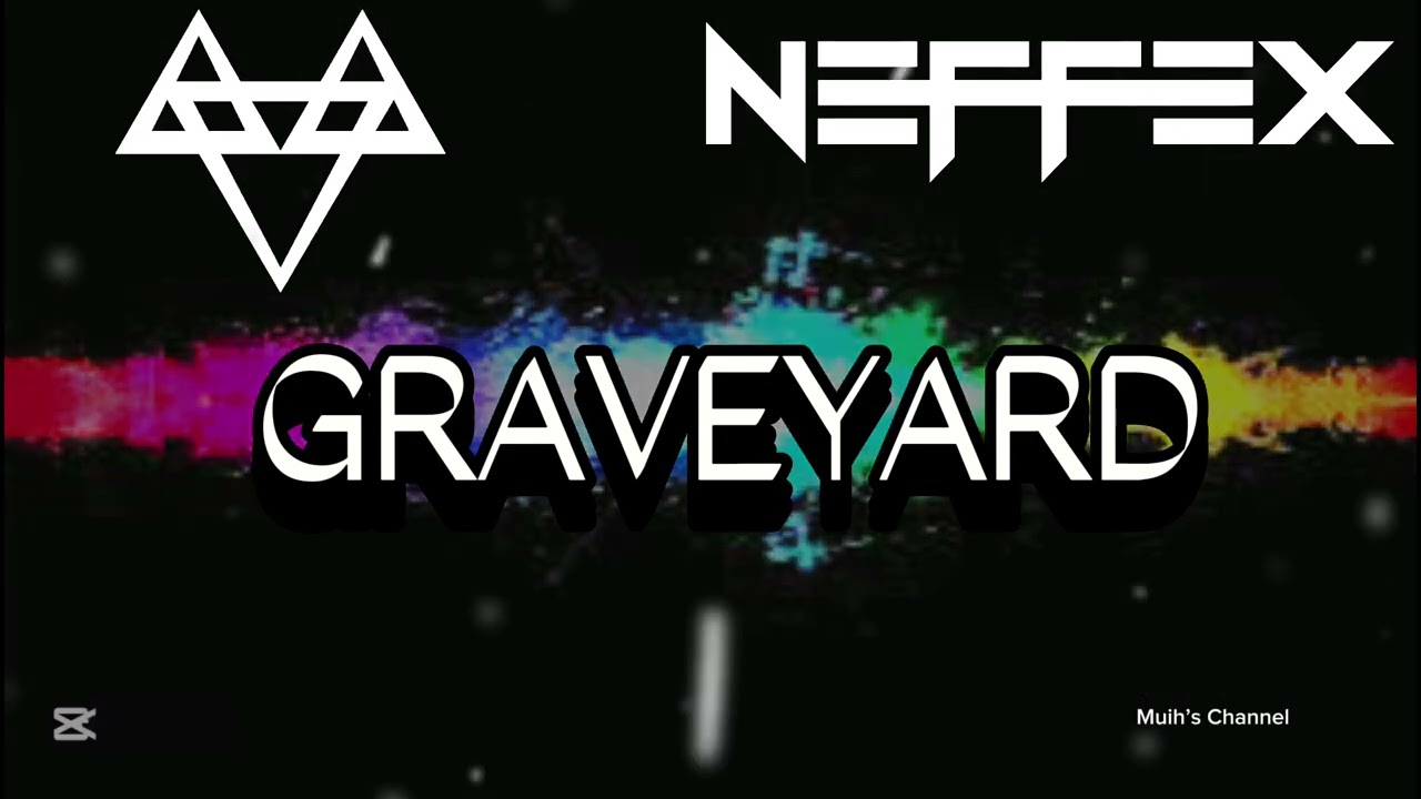 NEFFEX || NEFFEX - GRAVEYARD 