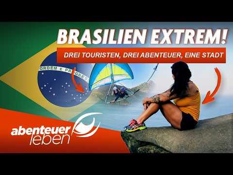So extrem ist Rio de Janeiro wirklich! Die wildesten Thrills der Stadt! | Abenteuer Leben