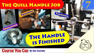How to make a square broach to cut a square hole. The handle is finished. Quill Handle Part 7.