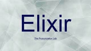 Celebrity Elixir Pronunciation: How to Pronounce Elixir— How to Say Elixir? Net Worth