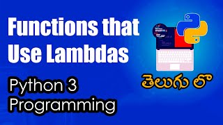 Common Functions that Use Lambdas | Python Tutorials | Python for Data Science | Telugu