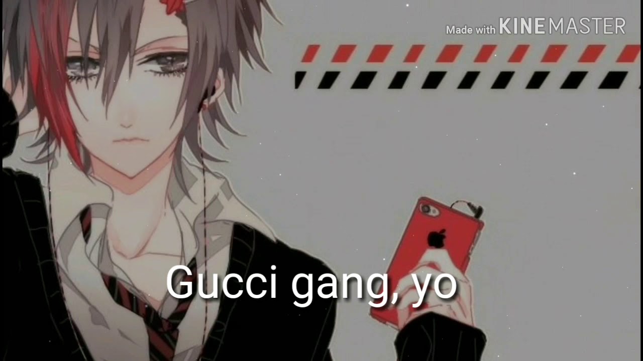Nightcore-Gucci gang