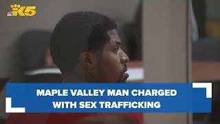 Maple Valley man charged with sex trafficking, sexually abusing 15-year-old