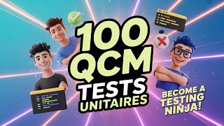 🧪 100 QCM pour Maîtriser les Tests Unitaires comme un Pro ! 💻