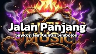 karaoke - Jalan panjang - Saykoji ft Guntur Simbolon - cover by Fantasi music
