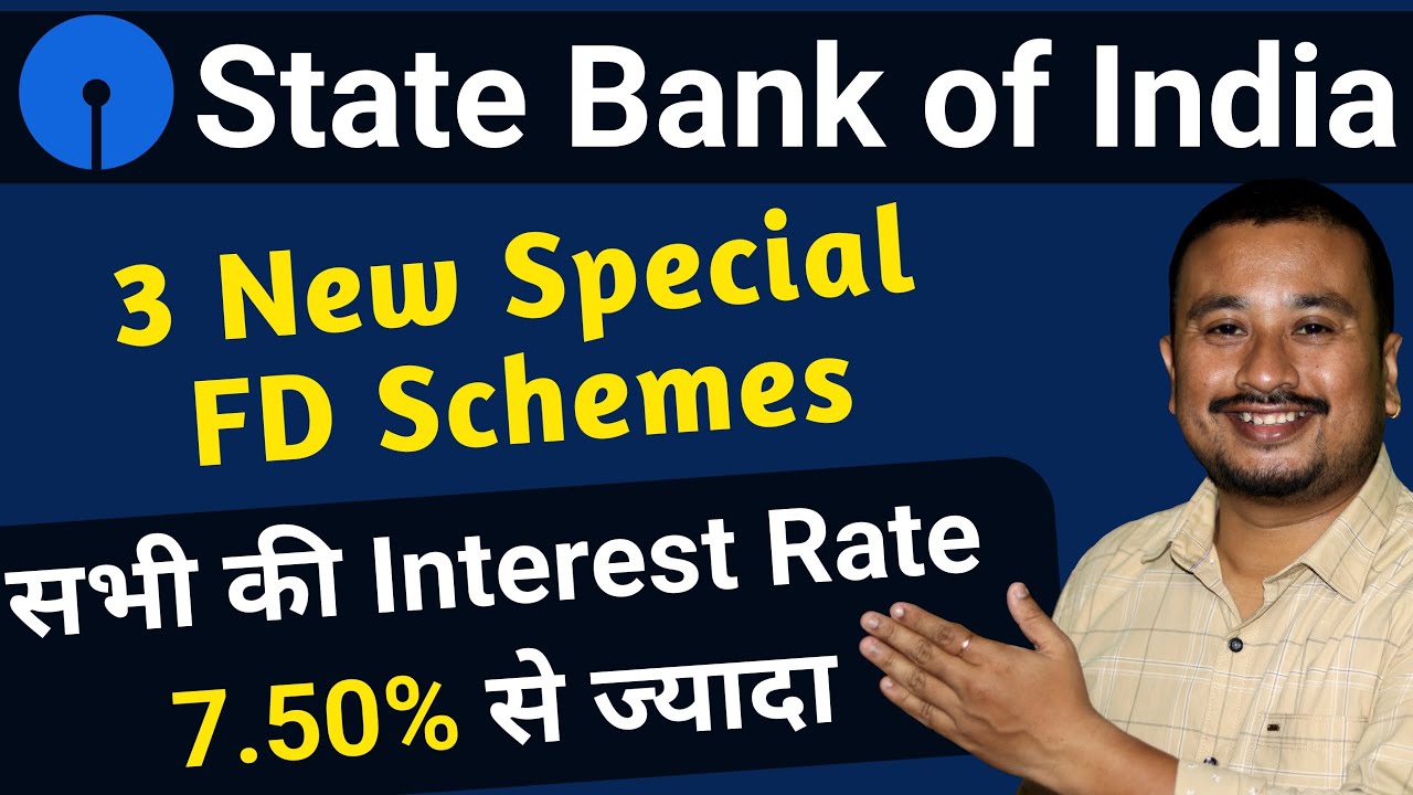 3-new-special-schemes-of-state-bank-of-india-sbi-special-fd-schemes