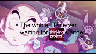 The TP server summarized in a slander