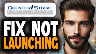 How to FIX Counter Strike: Condition Zero Crashing/Not Launching - Easy Guide