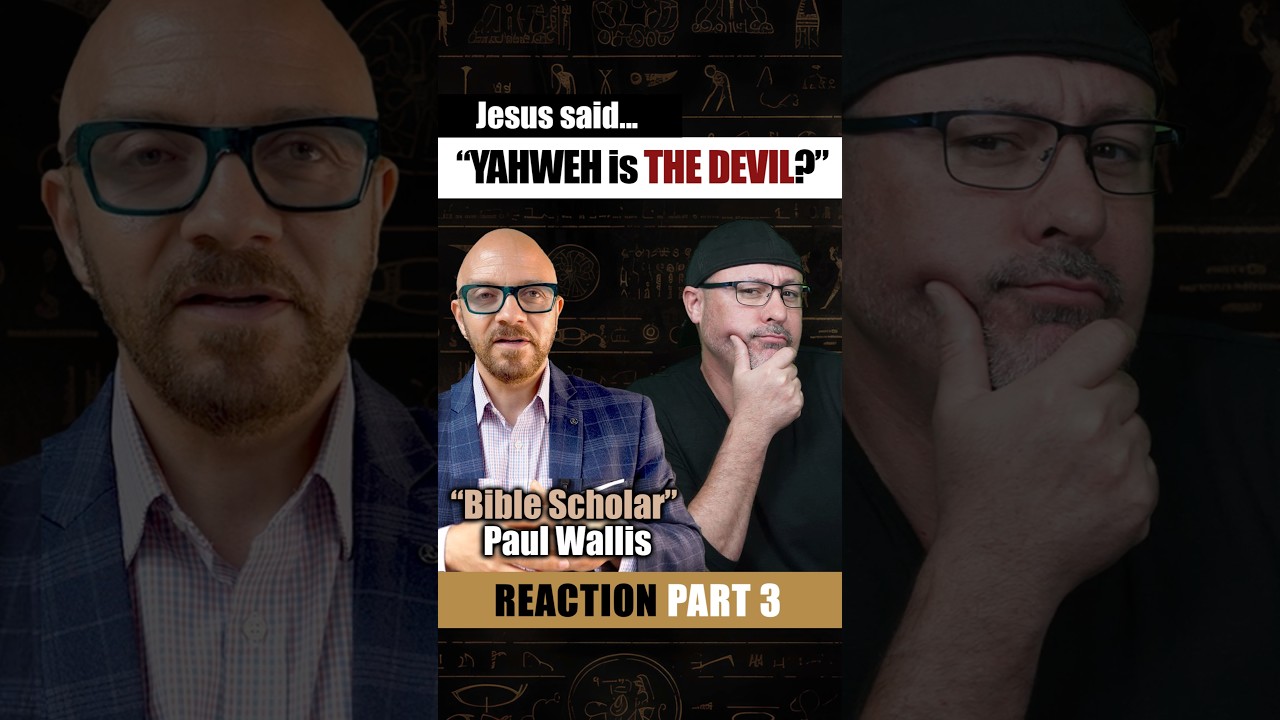 Яхве — это дьявол? — Реакция Пола Уоллиса, часть 3 