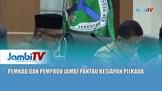 PILKADA SERENTAK 2024 || PEMKAB DAN PEMPROV JAMBI PANTAU KESIAPAN PILKADA