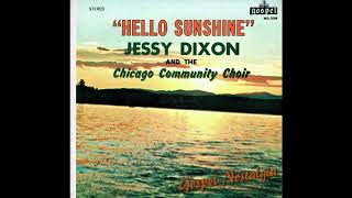 Jessy Dixon And The Chicago Community Choir 1969 Hello Sunshine