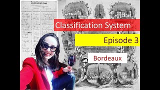 Bordeaux Classification Episode 3