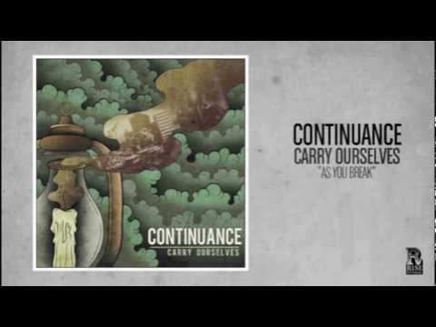 Continuance - As You Break