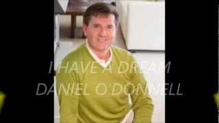 I Have A Dream   Daniel O'Donnel chords