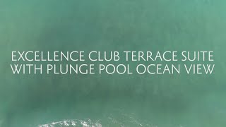 Terrace Suite With Plunge Pool Ocean Front Excellence Club Excellence Punta Can
