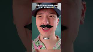 Roblox Players When They Get Grounded 😂