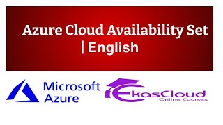 #Azure Cloud Availability Set | Ekascloud | English