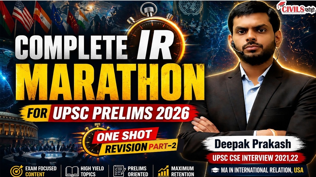 Complete IR Marathon for UPSC Prelims 2026 | One Shot IR Revision ...