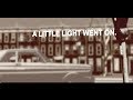 Short Film: A Little Light Went On.
