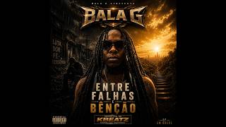 Bala G - Tudo Nosso Ft JBreazy (prod By. KBeatz)