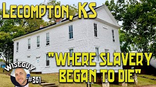 Territorial Capital of Kansas 1855-1861 ||| Lecompton, Kansas ||| Population 588