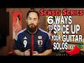 How to Spice Up Your Guitar Solos