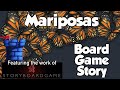 Board game stories  mariposas