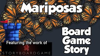 Board Game Stories - Mariposas