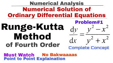 9. Runge-Kutta Method of Fourth Order | Concept & Problem#1 | Numerical Analysis | Numerical Methods