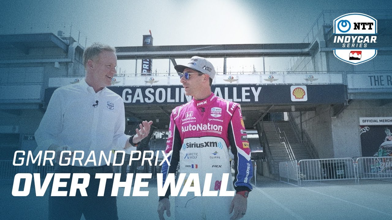 OVER THE WALL // GMR GRAND PRIX WITH SIMON PAGENAUD