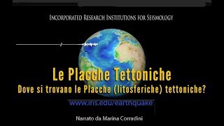 Placche Tettoniche. Dove si trovano le Placche (litosferiche) tettoniche? (ITALIAN)