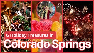 Top Things to DO for the HOLIDAYS in Colorado Springs 🎄 | 6 Holiday Treasures
