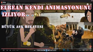 Elraennn Büyük Aşk Hi̇kayesi̇ Ani̇masyonu İzli̇yor Ani̇masyonda Elreanda Var