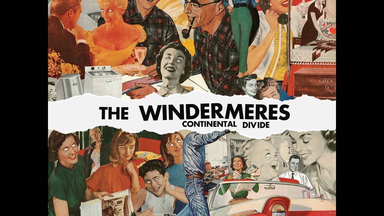 The Windermeres: The Record Begins with a Song of Rebellion