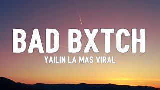 Yailin La Mas Viral - Bad Bxtch [Letra]