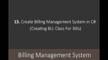 13. Create Billing Management System in C# (Creating BLL Class For Bills)