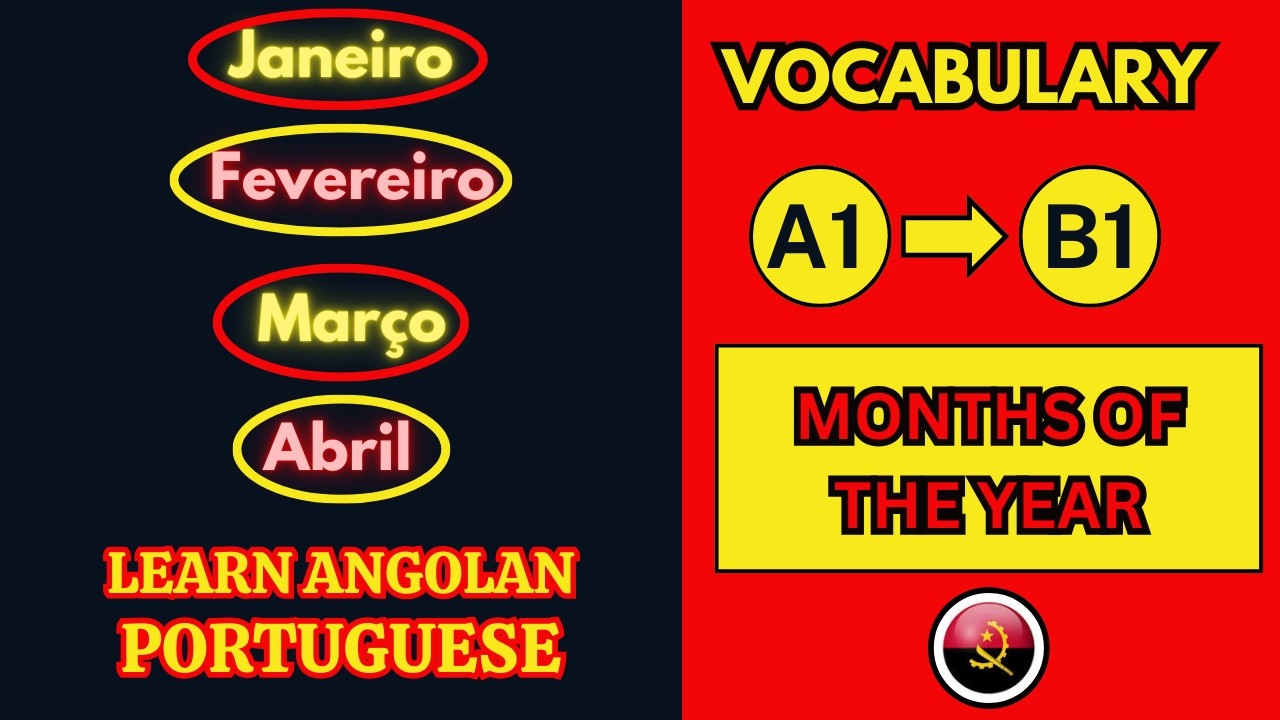Learn Portuguese Vocabulary - |MESES do ANO| MONTHS of the YEAR in Angolan Portuguese