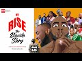 We rise the davido story