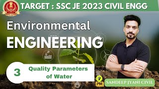 Day 3  | Environmental Engg | Quality Parameters of Water| SSC JE 2023 PAPER 1 | SANDEEP JYANI CIVIL