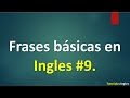 Lista de frases básicas para Aprender Ingles 9.